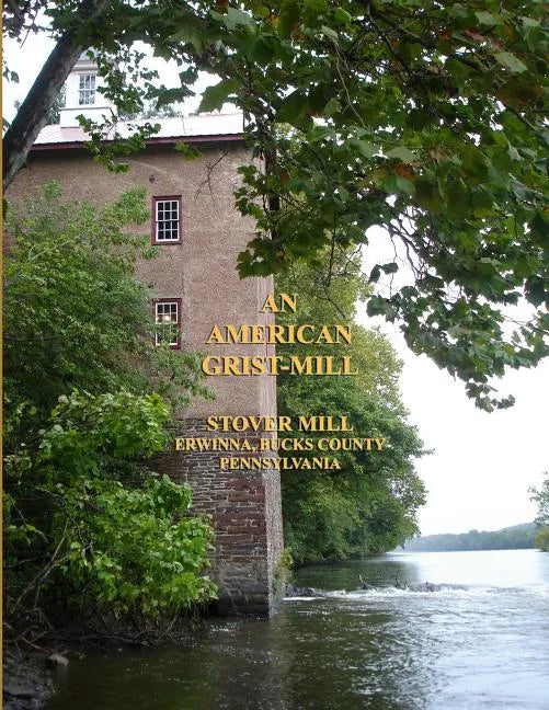 An American Grist Mill - Paperback