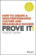 Prove It!: How to Create a High-Performance Culture and Measurable Success - Paperback