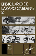 Epistolario de Lázaro Cárdenas 2 - Paperback