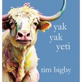 Yak Yak Yeti - Hardcover