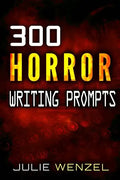 300 Horror Writing Prompts - Paperback
