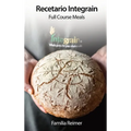 Recetario Integrain: Full Course Meals - Hardcover