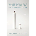 White Privilege in Transition - Paperback