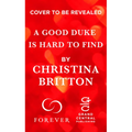 A Good Duke Is Hard to Find - Paperback
