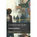 Child of God: limited edition - Paperback