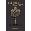 One Mole Rampant - Paperback