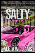 Salty: A Ghetto Soap Opera - Paperback