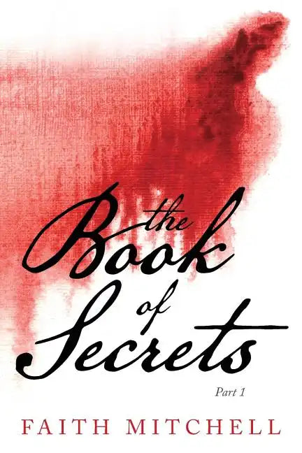 The Book of Secrets: Part 1 - Paperback