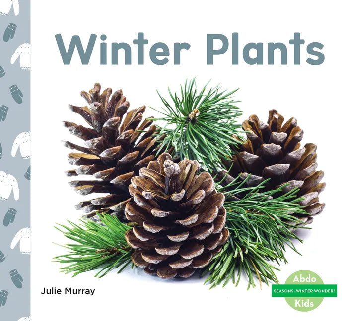 Winter Plants - Library Binding