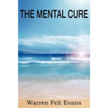 The Mental Cure - Paperback
