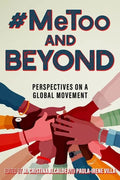 #Metoo and Beyond: Perspectives on a Global Movement - Hardcover
