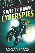Swift and Hawk: Cyberspies - Hardcover