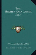 The Higher and Lower Self - Paperback