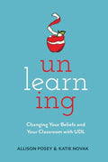 Unlearning: Changing Your Beliefs and Your Classroom with UDL - Paperback