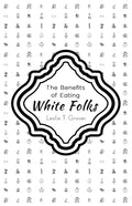 The Benefits of Eating White Folks - Paperback