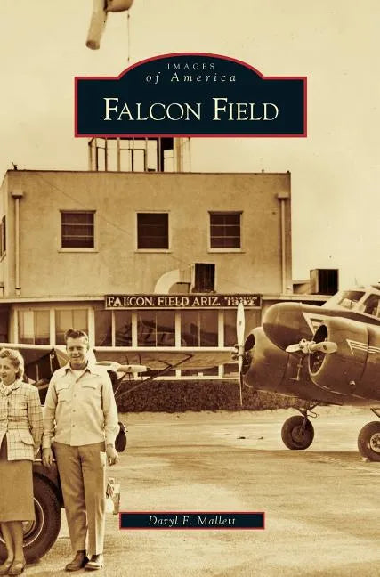Falcon Field - Hardcover