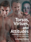 Torsos, Virtues, and Attitudes - Hardcover