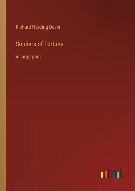 Soldiers of Fortune: in large print - Paperback