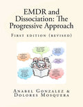 EMDR and Dissociation: The Progressive Approach - Paperback
