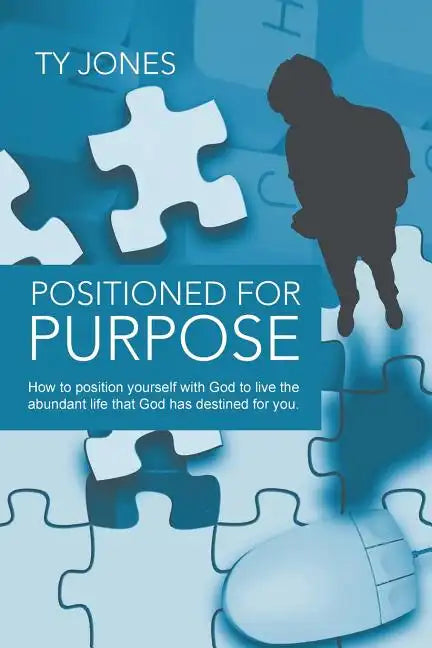 Positioned for Purpose - Paperback