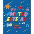 UNA AMISTAD ESTELAR. Libro 1: Plutón - Paperback
