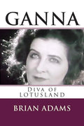 GANNA Diva of Lotusland - Paperback