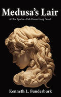 Medusa's Lair - Hardcover