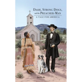 Dash, Strong Dogs, and the Preacher-Man: A Tale for America - Paperback