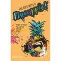 The Safe Word is PINEAPPLE!: Mayor to Manic - My Journey Through Crazy - Paperback
