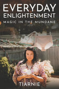 Everyday Enlightenment: Magic in the Mundane - Paperback