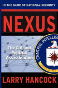 Nexus: The CIA and Political Assassination - Paperback