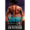 Long Arm of the Cowboy - Paperback
