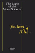 The Logic of the Moral Sciences - Paperback