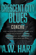 Crescent City Blues: A Contemporary Western Novel - Paperback
