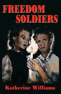Freedom Soldiers - Paperback