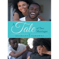 A Tale of Two Marriages - Paperback