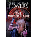 The Murder Plague: A Dystopian Thriller - Paperback