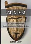 Animism: A Cognitive Approach - Paperback