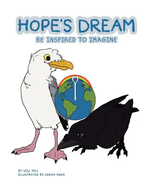 Hope's Dream: Be Inspired to Imagine - Paperback