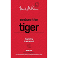 Endure the Tiger: Negotiating to gain ground - Paperback