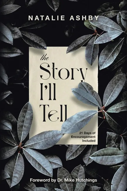 The Story I'll Tell - Paperback
