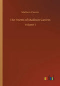 The Poems of Madison Cawein - Paperback