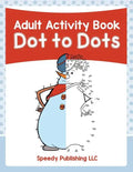 Adult Activity Book: Dot to Dots - Paperback