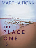 The Place One Is - Paperback