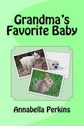 Grandma's Favorite Baby - Paperback