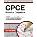 Cpce Practice Questions: Cpce Practice Tests & Exam Review for the Counselor Preparation Comprehensive Examination - Paperback
