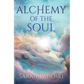 Alchemy of the Soul - Paperback
