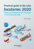 Practical guide to the Incoterms 2020 rules - Paperback