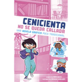 Cenicienta No Se Queda Callada: Una Novela Gráfica Poco Tradicional - Paperback
