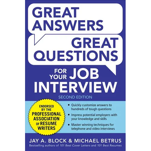 Great Answers, Great Questions for Your Job Interview, 2nd Edition - Paperback